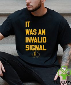 Sotastickco It Was An Invalid Signal Shirt