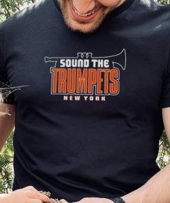 Sound the Trumpets new york baseball 2022 shirt