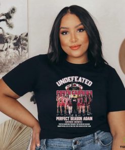 South Carolina Gamecocks Undefeated 2024 Perfect Season Again 2023 2024 South Carolina Finishes The Regular Season Signatures T Shirt