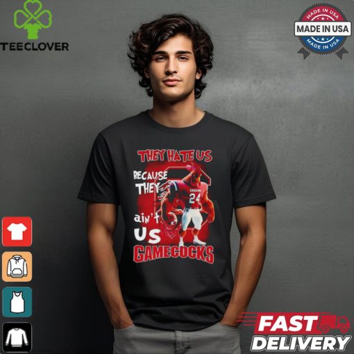 South Carolina Gamecocks mascot they hate us because they ain’t us shirt