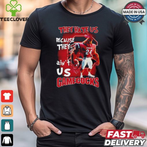 South Carolina Gamecocks mascot they hate us because they ain’t us shirt