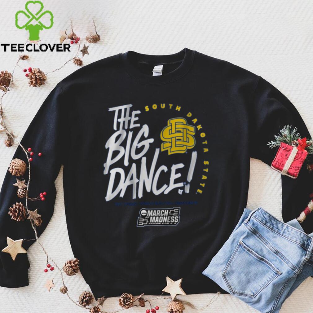 South Dakota State The Big Dance Shirt South Dakota State The Big Dance Shirt