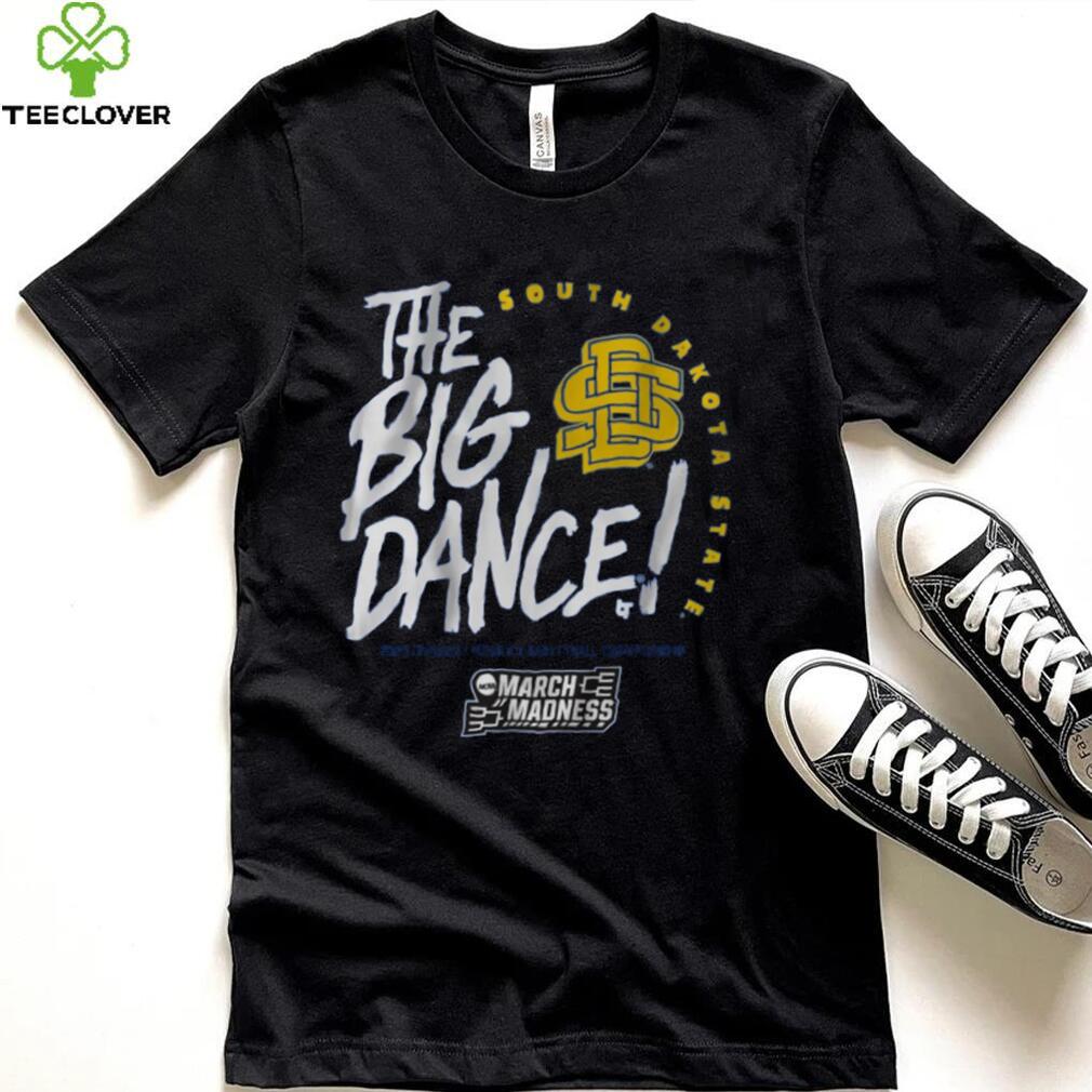 South Dakota State The Big Dance Shirt South Dakota State The Big Dance Shirt
