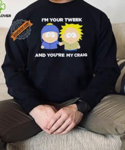 South Park I’m your tweek and you’re my craig shirt