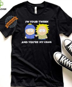 South Park I’m your tweek and you’re my craig hoodie, sweater, longsleeve, shirt v-neck, t-shirt