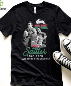 South Sydney Rabbitohs John Sattler 1942 – 2023 Thank You For The Memories Shirt 1 South Sydney Rabbitohs John Sattler 1942 – 2023 Thank You For The Memories Shirt