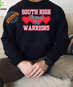 South high warriors class of 76 shirt