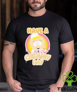 South park butters dikinbaus have a creamy day T shirts
