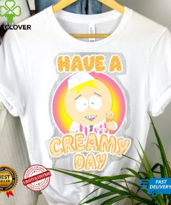South park butters dikinbaus have a creamy day shirt