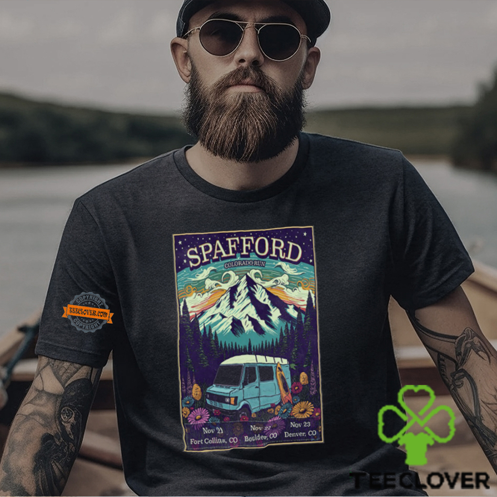 Spafford Colorado Run November 21 23, 2024 Poster Shirt Spafford Colorado Run November 21 23, 2024 Poster Shirt