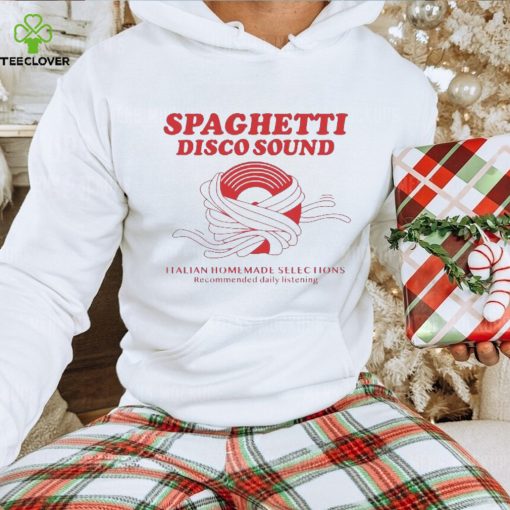 SpaghettI disco sound hoodie, sweater, longsleeve, shirt v-neck, t-shirt