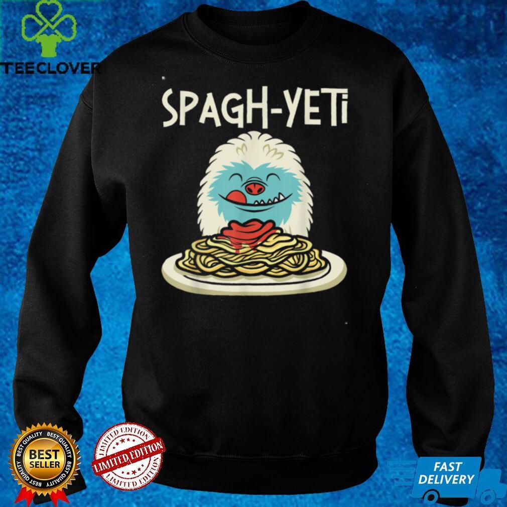 Spaghyeti Sasquatch Bigfoot Yeti T Shirt Spaghyeti Sasquatch Bigfoot Yeti T Shirt