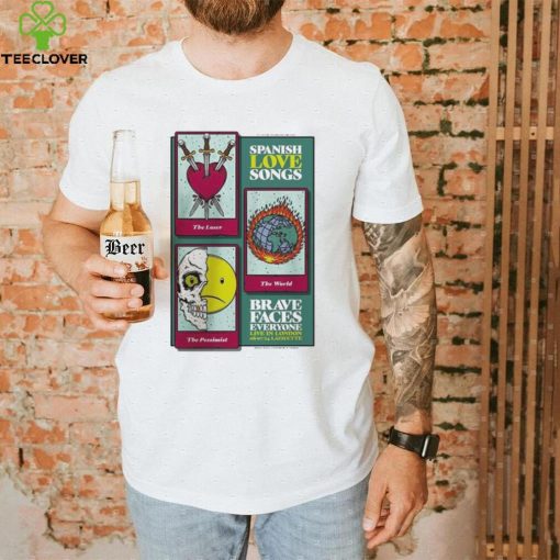 Spanish Love Songs Poster For Brave Faces Everyone Live In London Lafayette On July 8th 2024 To Be Loser To Be Pessimist Vintage T Shirt