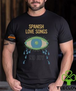 Spanish Love Songs Spite Shirt