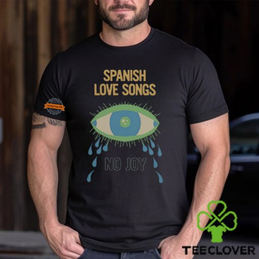 Spanish Love Songs Spite Shirt