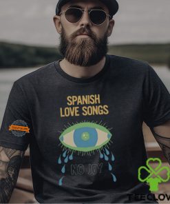 Spanish Love Songs Spite Shirt