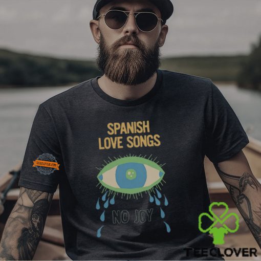 Spanish Love Songs Spite Shirt