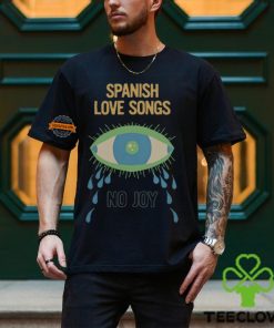 Spanish Love Songs Spite Shirt