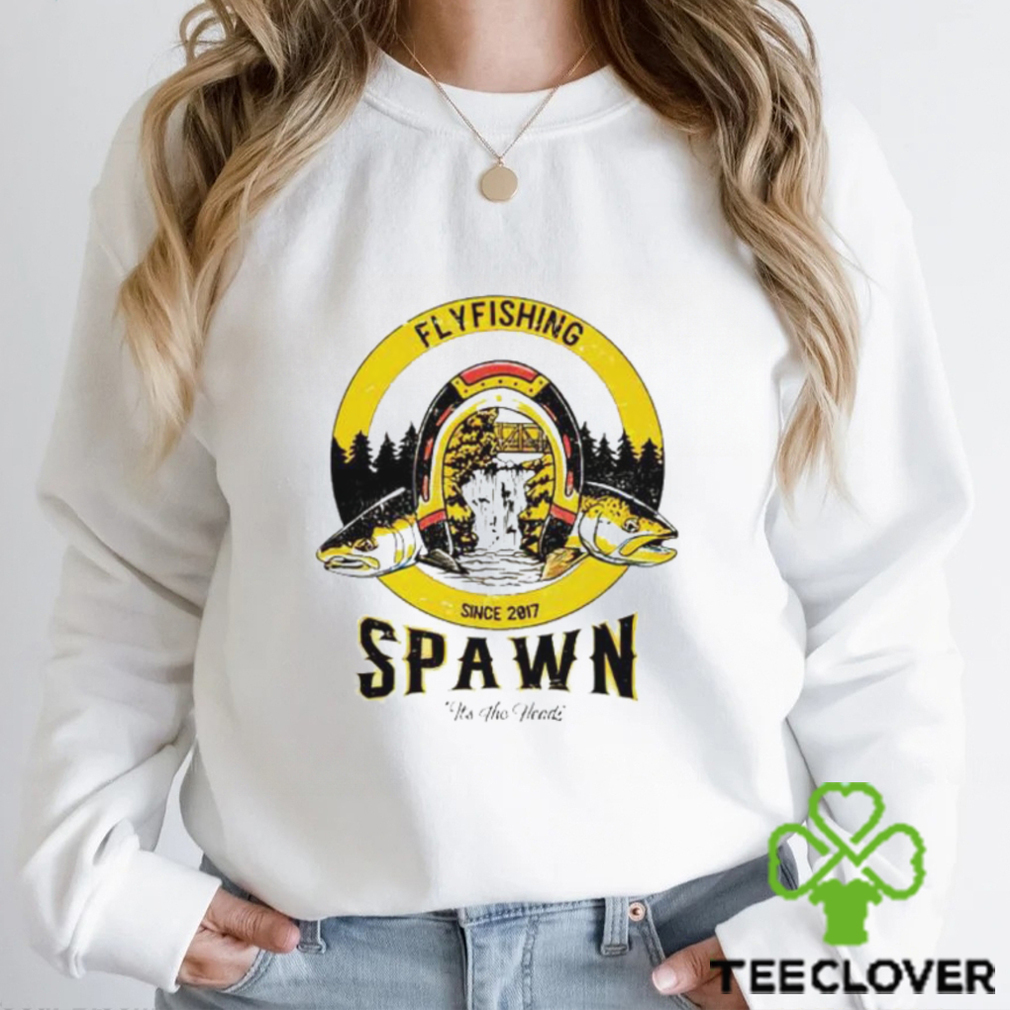 Spawn fly fish shirt Spawn fly fish shirt