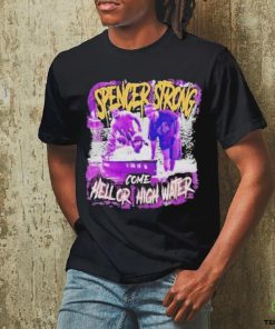 Spencer strong d1 come hell or high water hoodie, sweater, longsleeve, shirt v-neck, t-shirt