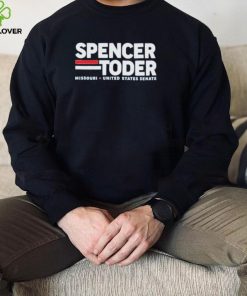 Spencer toder missourI united states senate hoodie, sweater, longsleeve, shirt v-neck, t-shirt