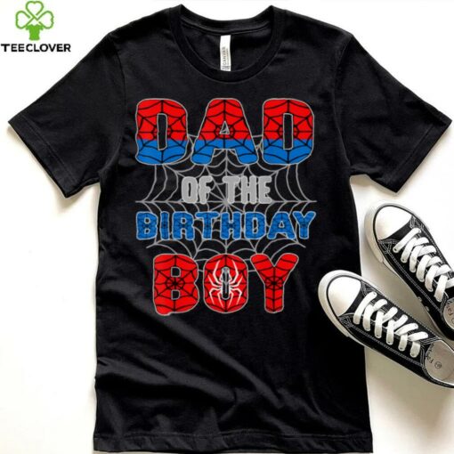 Spider Web Birthday Party Dad of The Birthday Boy T Shirt