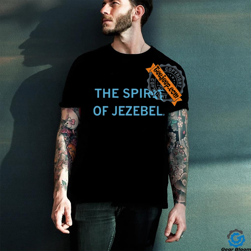 Spirit Of Jezebel Tee Shirt Spirit Of Jezebel Tee Shirt