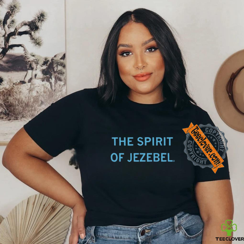 Spirit Of Jezebel Tee Shirt Spirit Of Jezebel Tee Shirt