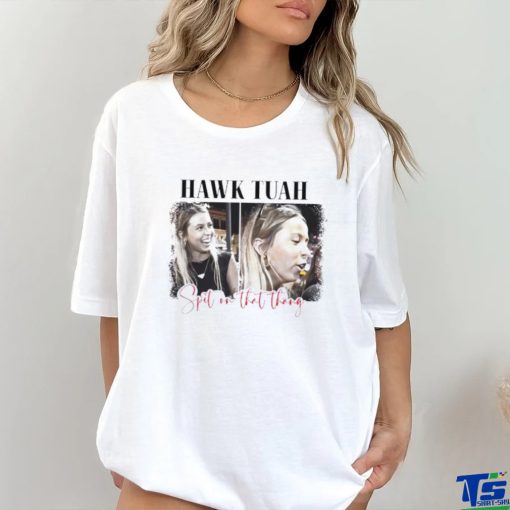 Spit on that thang Hawk Tuah hoodie, sweater, longsleeve, shirt v-neck, t-shirt