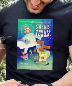 Spongebob squarepants she came from Texas poster shirt 4 Spongebob squarepants she came from Texas poster shirt