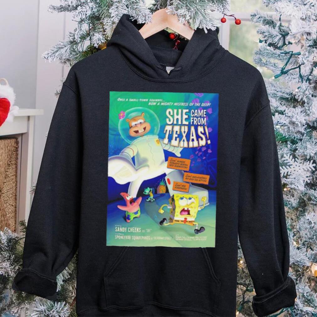 Spongebob squarepants she came from Texas poster shirt Spongebob squarepants she came from Texas poster shirt