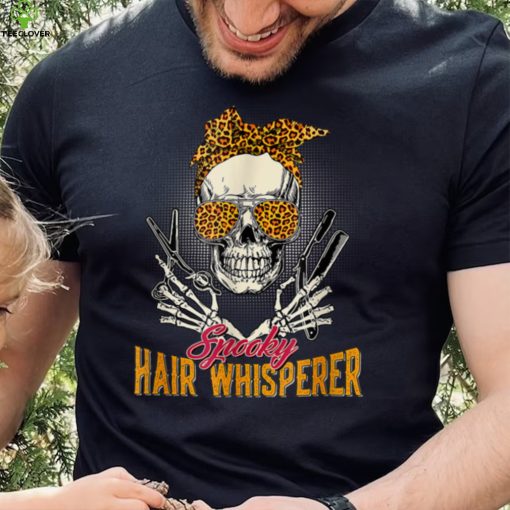 Spooky Hair Whisperer I’ll Cut You Leopard Skull Haloween T Shirt