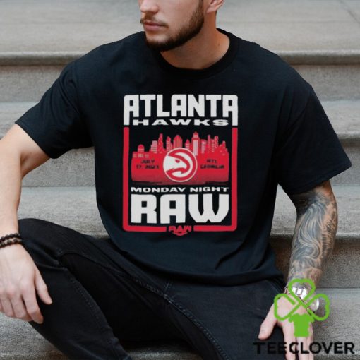 Sportiqe Monday Night RAW x Atlanta Hawks 2023 Shirt