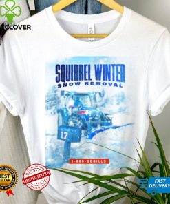 Squirrel Winter Snow Removal 1 800 Go Bills Shirt