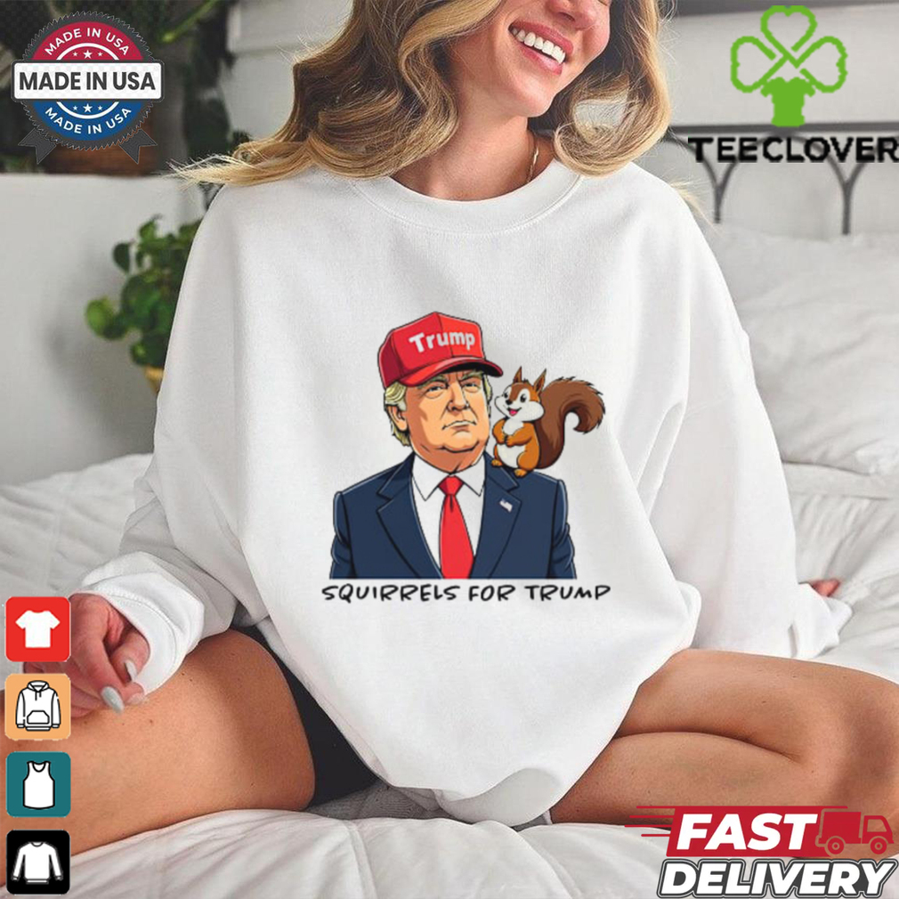Squirrels for Trump 2 T Shirt Squirrels for Trump 2 T Shirt