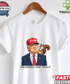 Squirrels for Trump 2 T Shirt