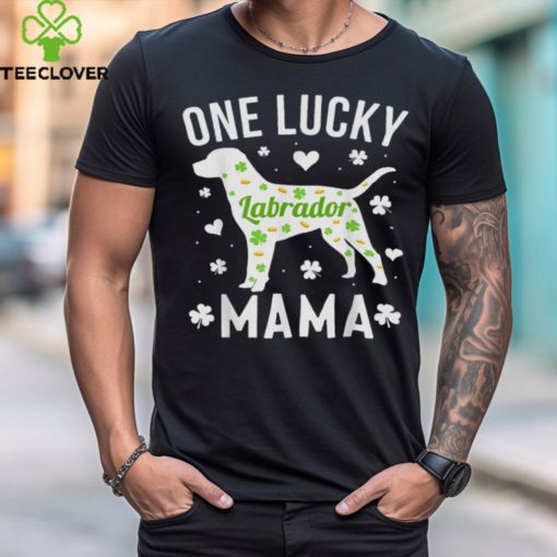 St Patricks Day Labrador Lucky Mom Mama Dog Shirt