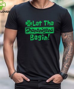 St Patricks Day Let The Shenanigans Begin Men Women Kids Shirt