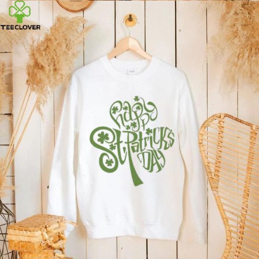 St’ Patrick’s Day Shamrock Happy St Patrick’s Day T shirt