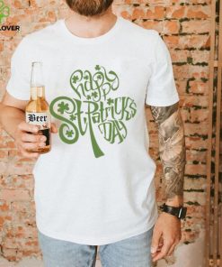 St’ Patrick’s Day Shamrock Happy St Patrick’s Day T shirt