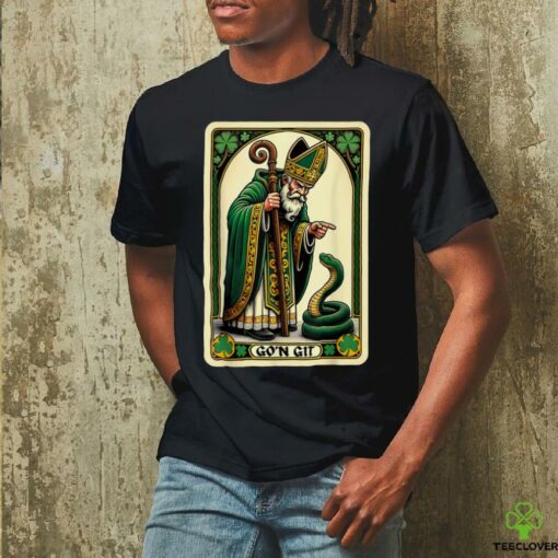 St Patricks Day Tarot Card Go’n Git Funny St Patrick T Shirt