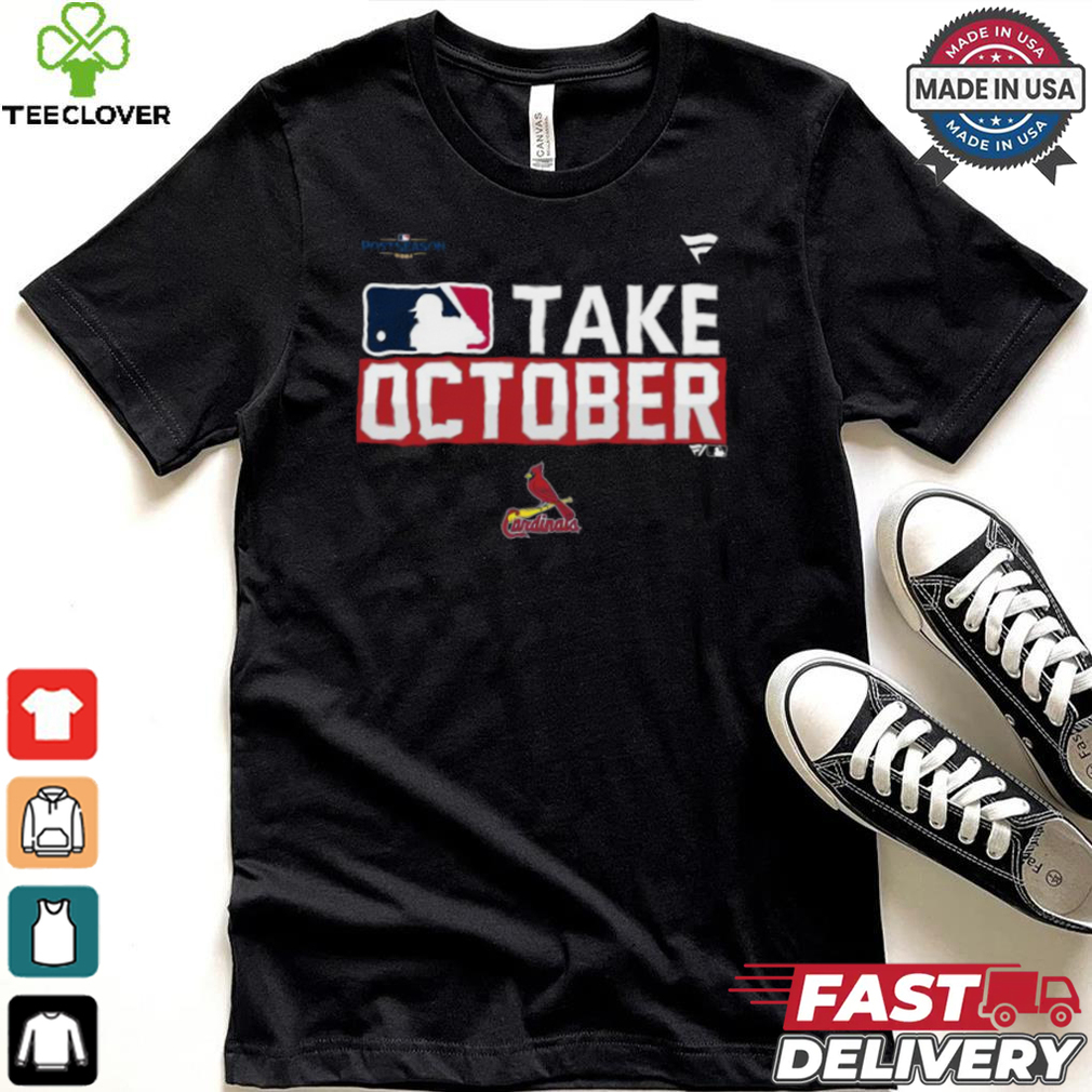 St. Louis Cardinals take October 2024 Postseason shirt St. Louis Cardinals take October 2024 Postseason shirt