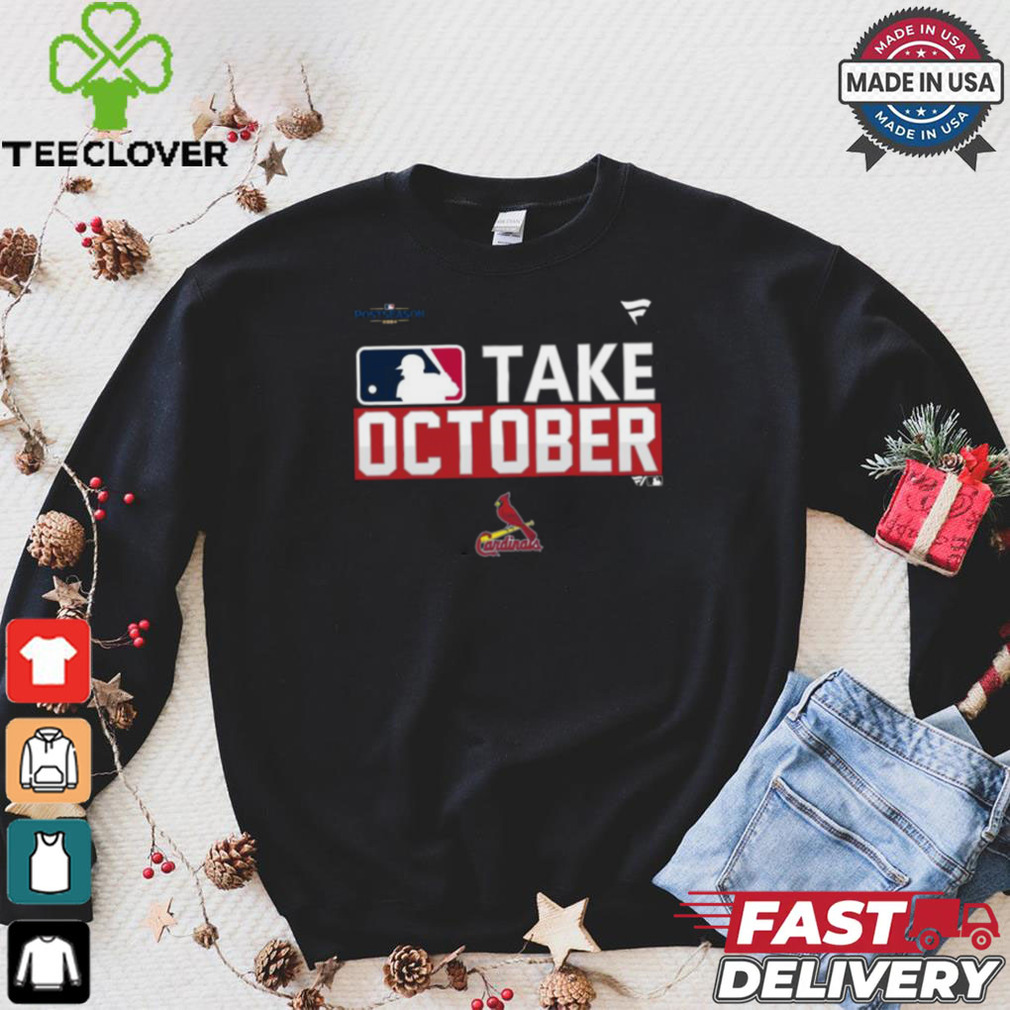 St. Louis Cardinals take October 2024 Postseason shirt St. Louis Cardinals take October 2024 Postseason shirt