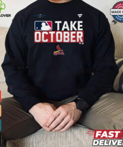 St. Louis Cardinals take October 2024 Postseason shirt 3 St. Louis Cardinals take October 2024 Postseason shirt