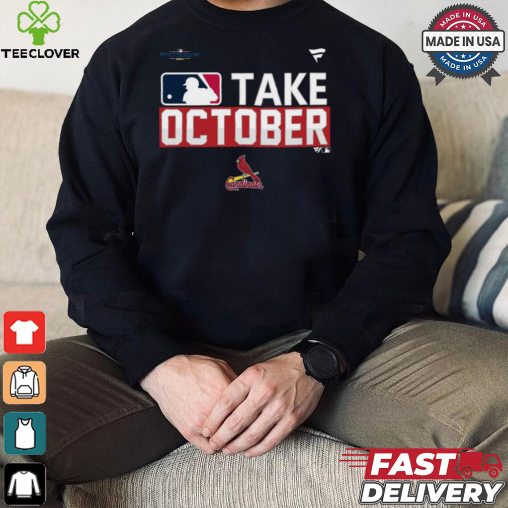 St. Louis Cardinals take October 2024 Postseason shirt St. Louis Cardinals take October 2024 Postseason shirt