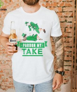 St. Patrick’s Pardon my take t shirt