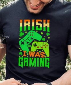 St. Patrick’s day Irish I was gaming shamrocks shirt 1 St. Patrick’s day Irish I was gaming shamrocks shirt