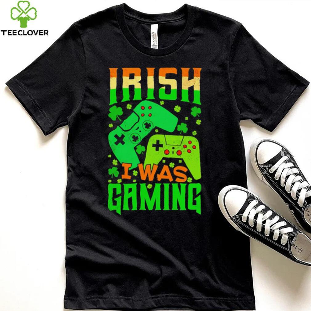 St. Patrick’s day Irish I was gaming shamrocks shirt St. Patrick’s day Irish I was gaming shamrocks shirt