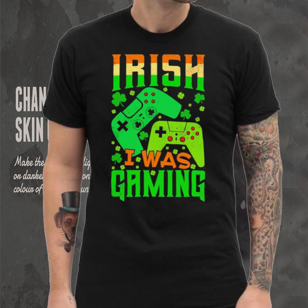 St. Patrick’s day Irish I was gaming shamrocks shirt St. Patrick’s day Irish I was gaming shamrocks shirt