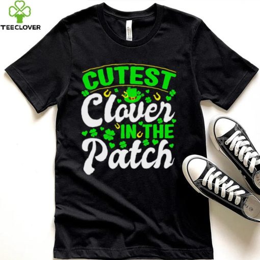 St. Patrick’s day cutest clover in the patch shamrocks shirt